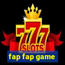 fap fap game